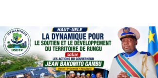 Haut-Uele : La Dynamique pour le Soutien et le Développement du Territoire de Rungu salue les actions du Gouverneur Jean Bakomito Gambu